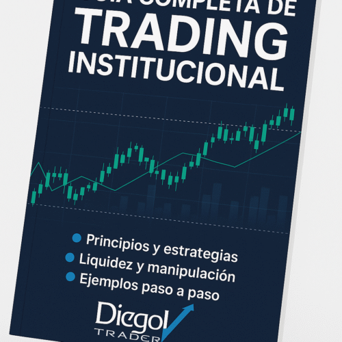 Guía Completa de Trading Institucional