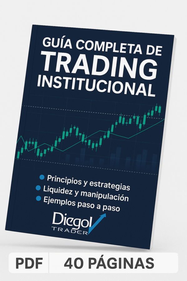 Guía Completa de Trading Institucional